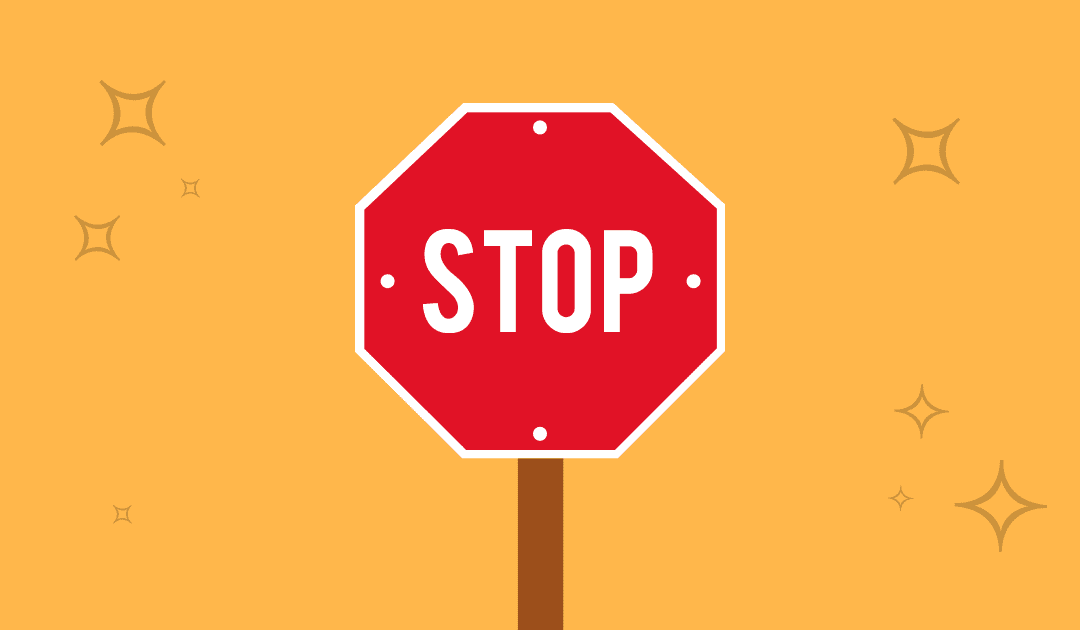 Things You Need to Stop Doing Now