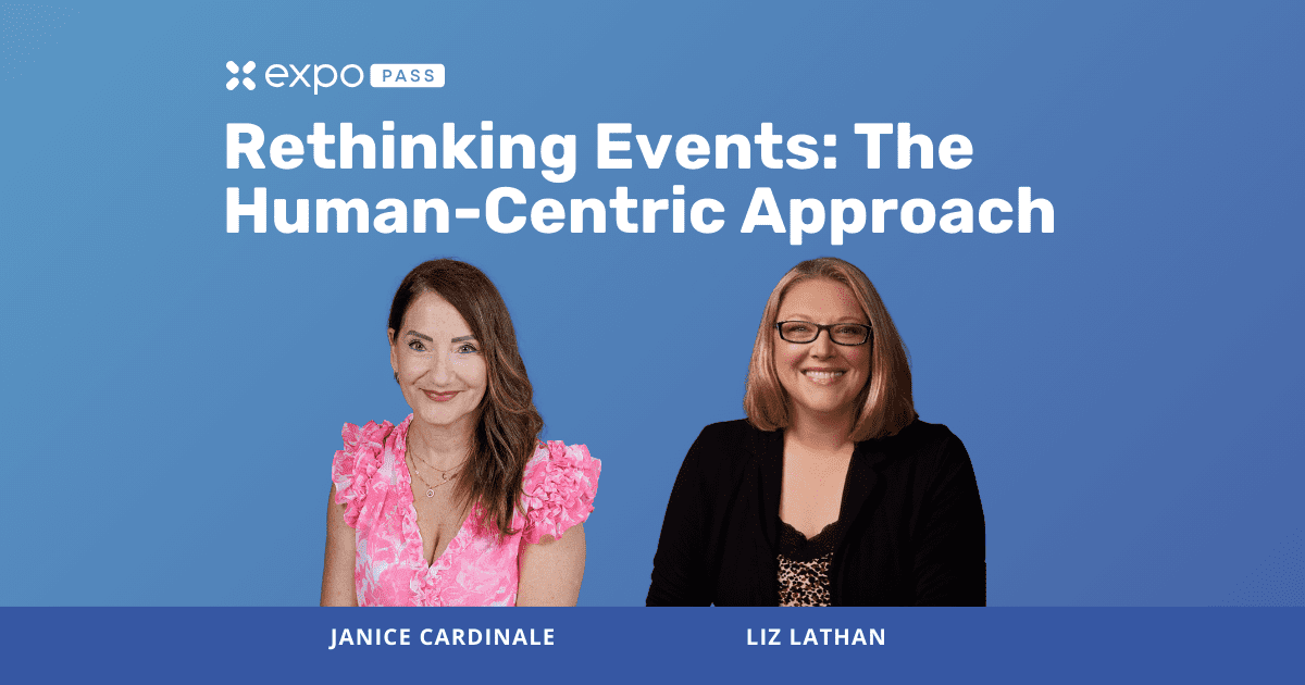Rethinking Events: The Human-Centric Approach - Expo Pass